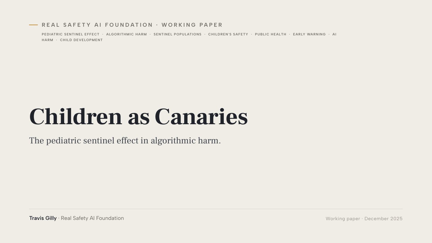 First slide of the plain language summary of Children as Canaries: The Pediatric Sentinel Effect in Algorithmic Harm