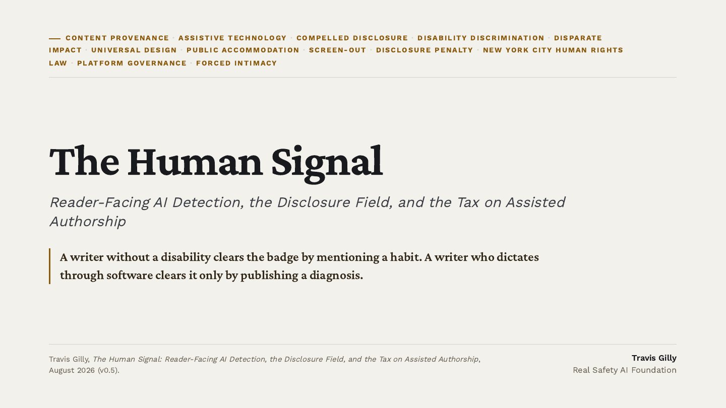 First slide of the plain language summary of The Human Signal: Reader-Facing AI Detection, the Disclosure Field, and the Tax on Assisted Authorship