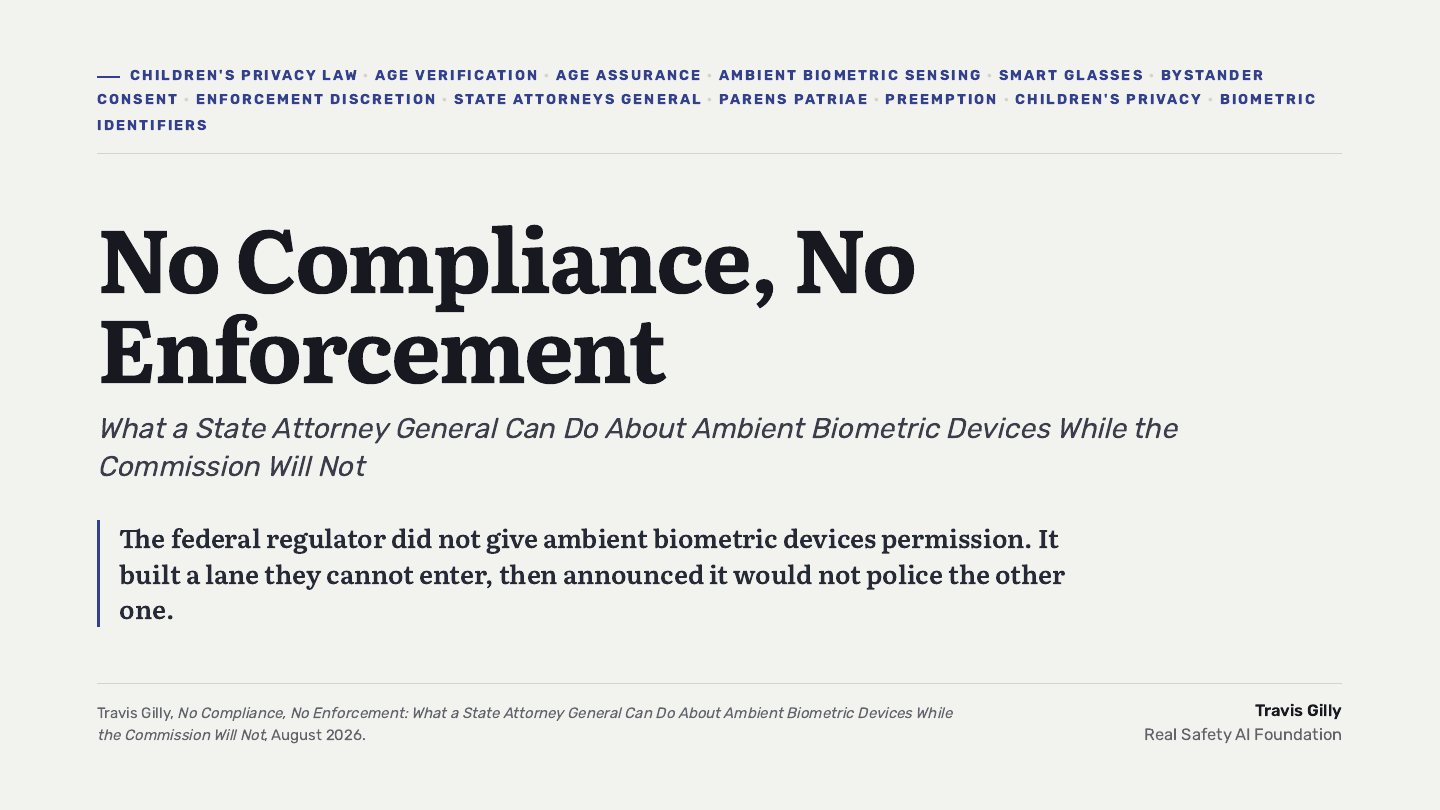 First slide of the plain language summary of No Compliance, No Enforcement: What a State Attorney General Can Do About Ambient Biometric Devices While the Commission Will Not