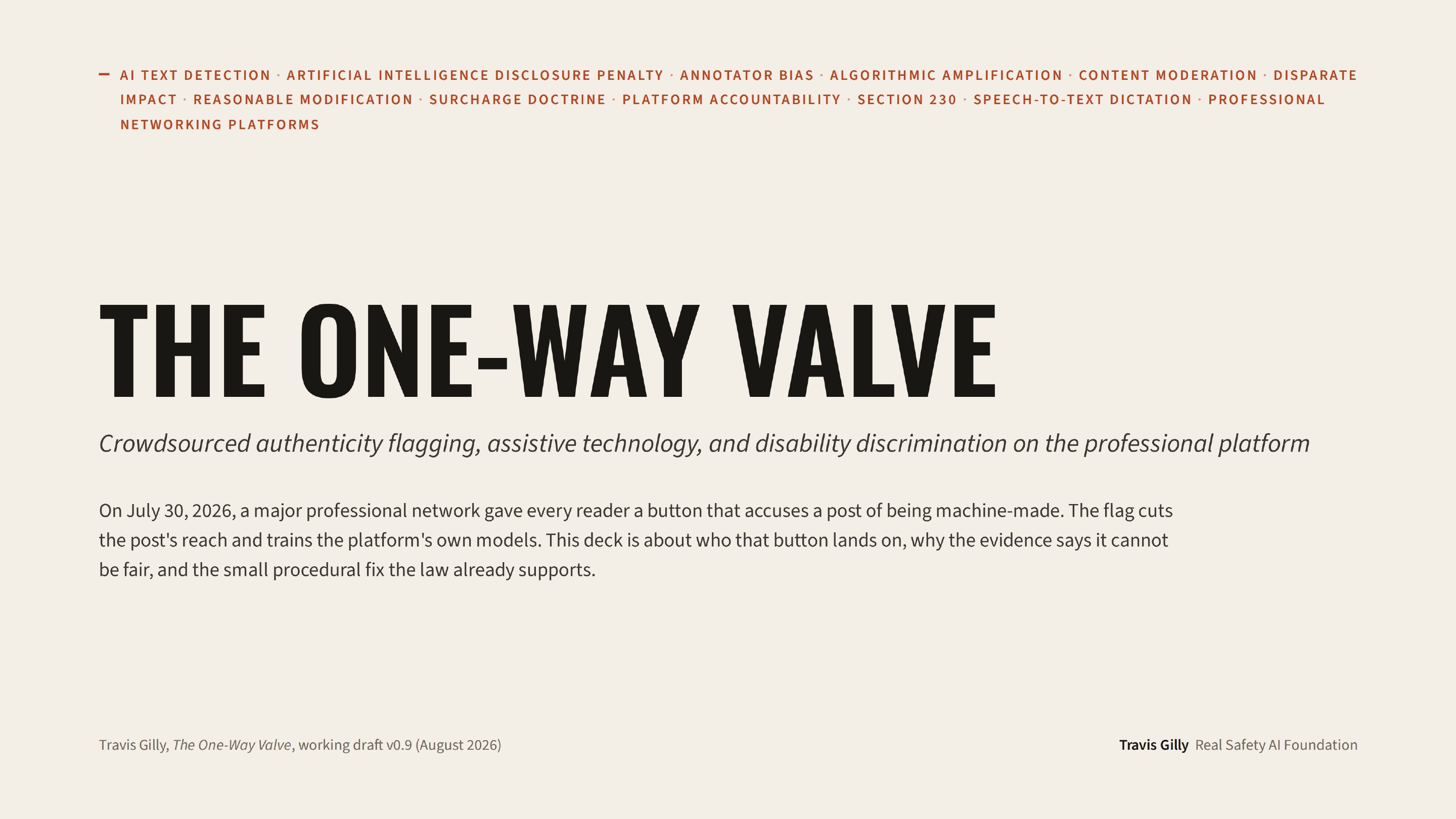 First slide of the plain language summary of The One-Way Valve: Crowdsourced Authenticity Flagging, Assistive Technology, and Disability Discrimination on the Professional Platform