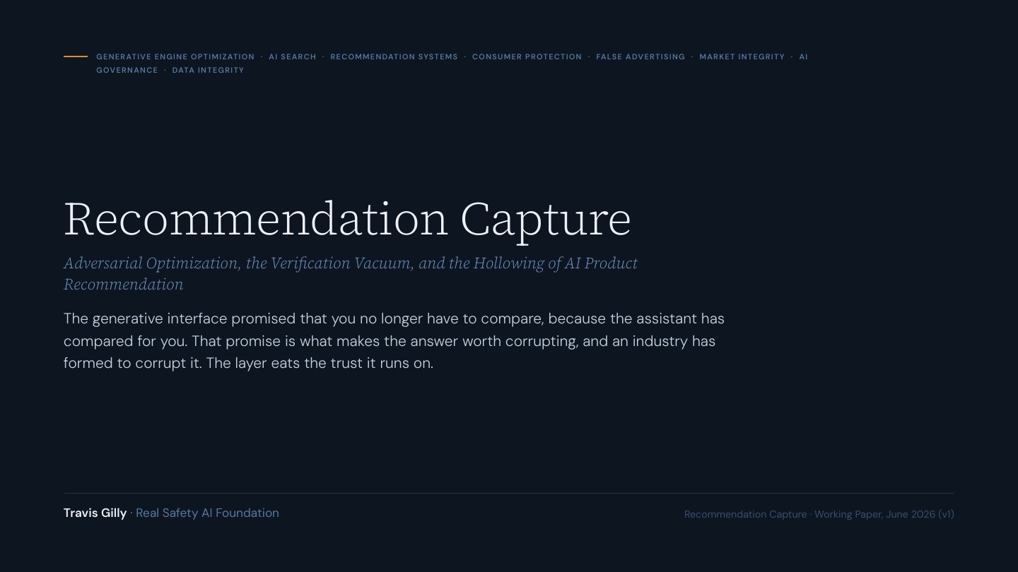 First slide of the plain language summary of Recommendation Capture: Adversarial Optimization, the Verification Vacuum, and the Hollowing of AI Product Recommendation