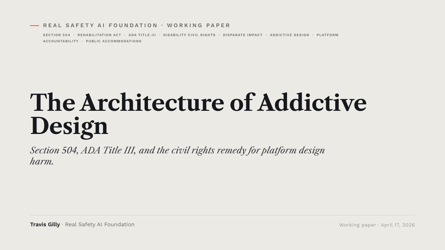 First slide of the plain language summary of Section 504, ADA Title III, and the Architecture of Addictive Design