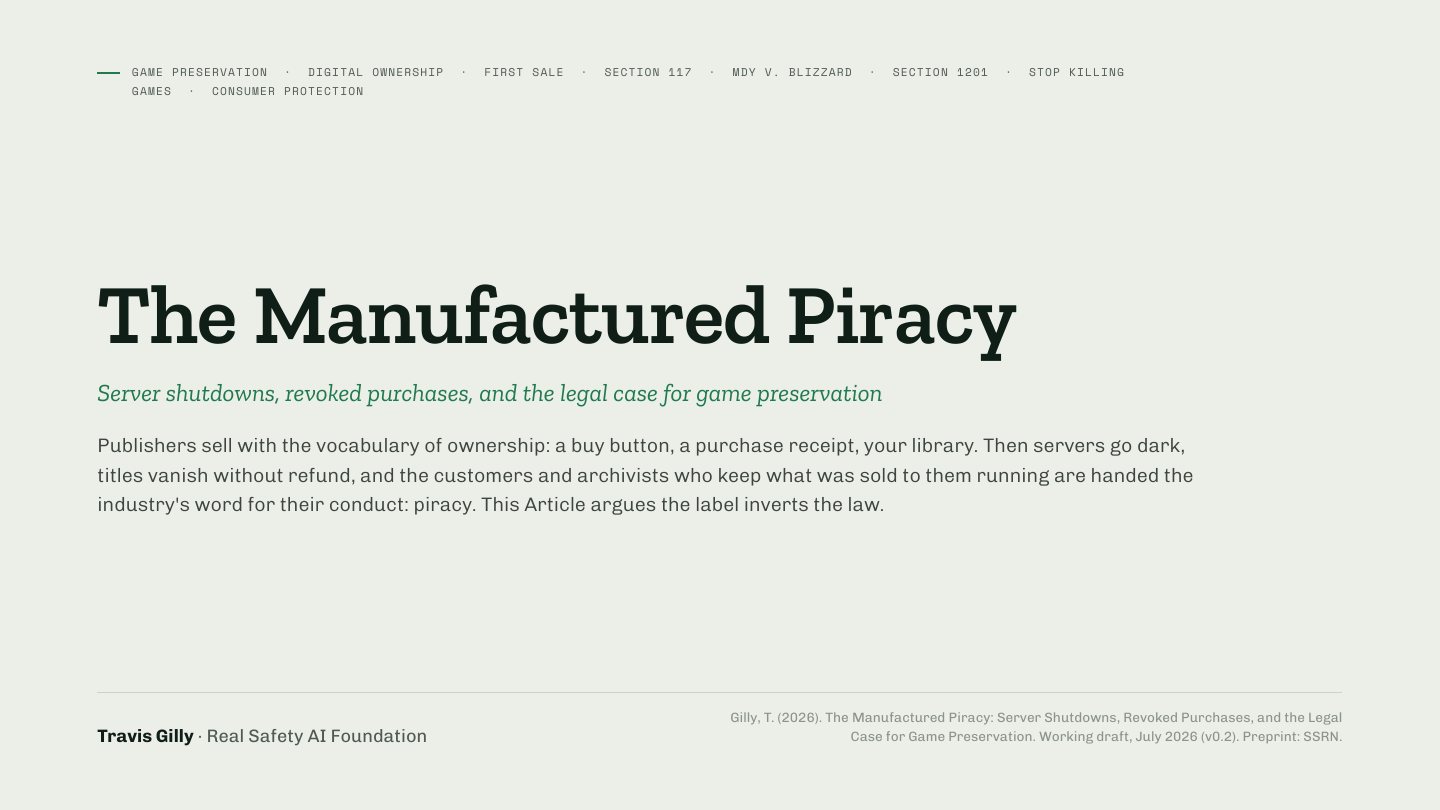 First slide of the plain language summary of The Manufactured Piracy: Server Shutdowns, Revoked Purchases, and the Legal Case for Game Preservation