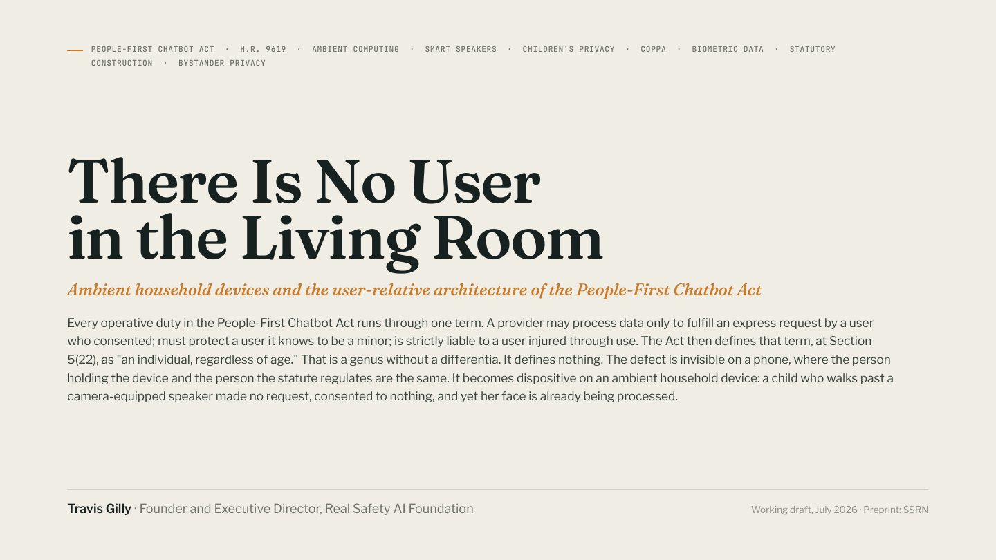 First slide of the plain language summary of There Is No User in the Living Room: Ambient Household Devices and the User-Relative Architecture of the People-First Chatbot Act